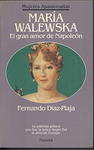 María walewska : el gran amor de napoleon