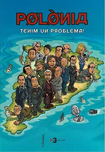 Polònia, tenim un problema! (FORA DE COL.LECCIO)