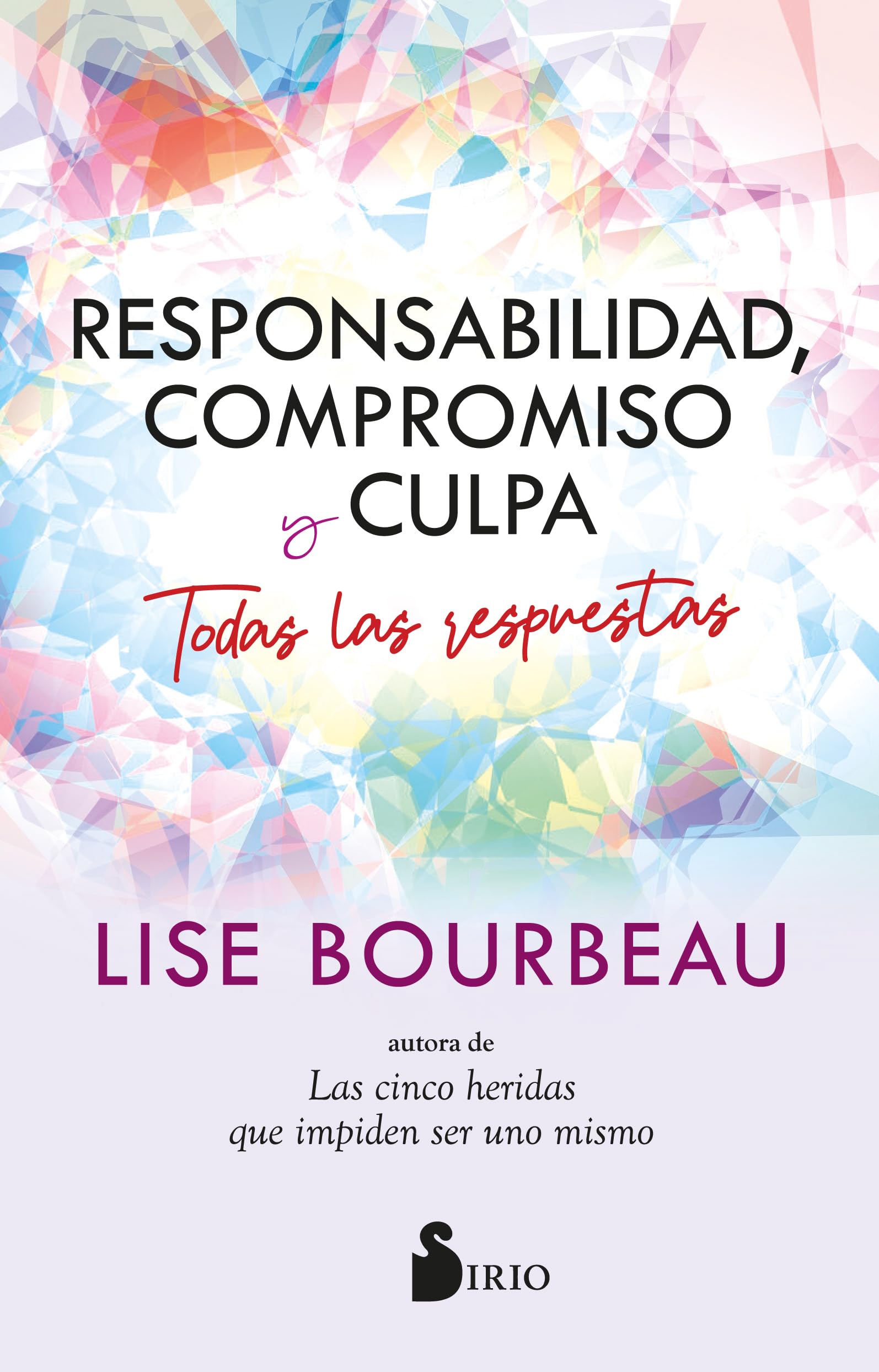 Responsabilidad, compromiso y culpa: Todas las respuestas