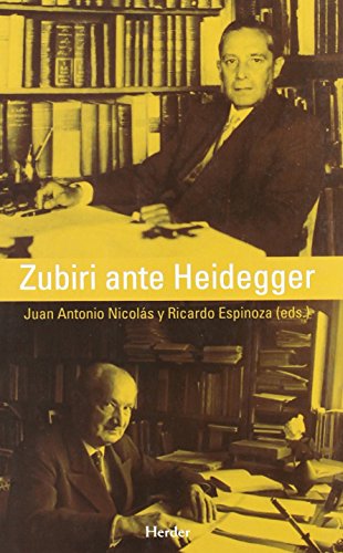 Zubiri ante Heidegger (SIN COLECCION)