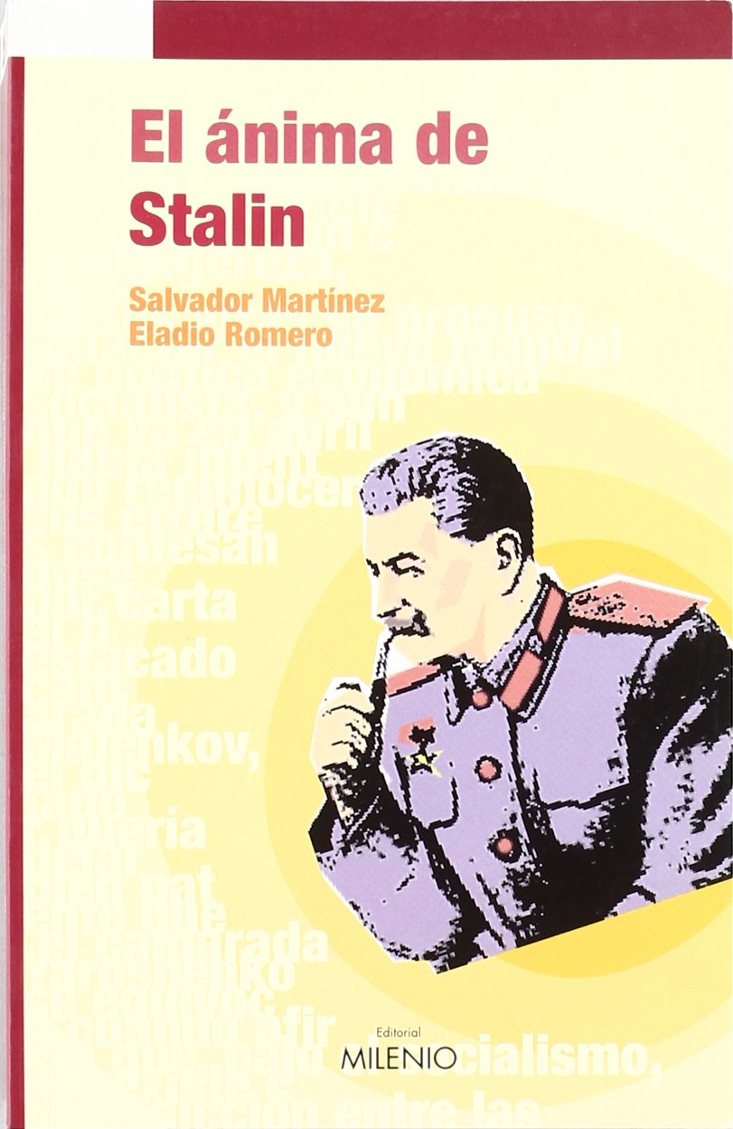 El ánima de Stalin: Novela Historica (Narrativa)