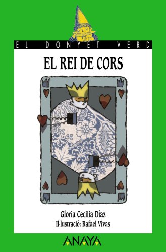 El rei de cors (LITERATURA INFANTIL - El Duende Verde (C. Valenciana))