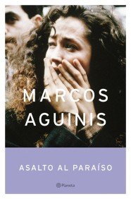 Asalto al paraíso (Autores Españoles e Iberoamericanos)
