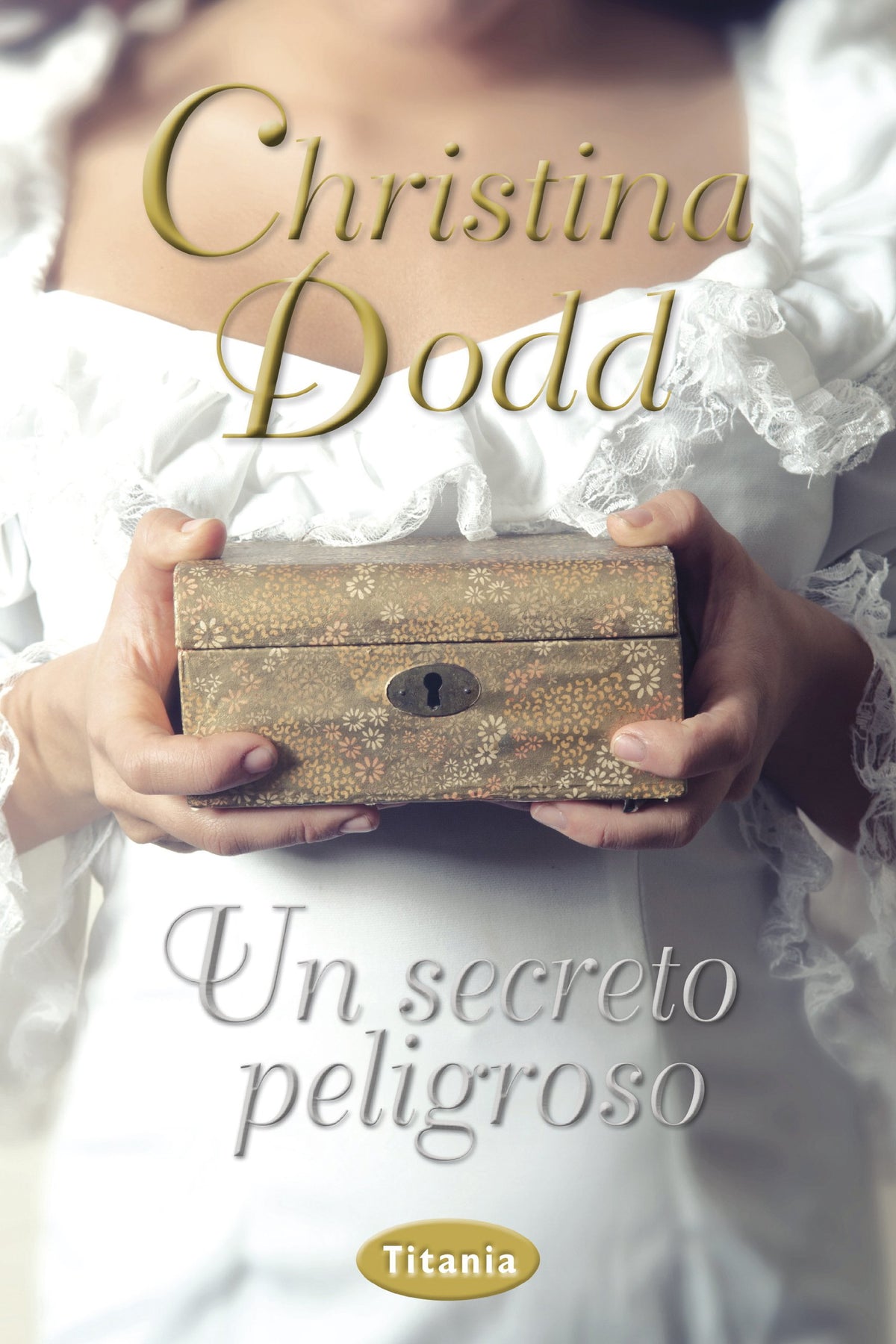 Un secreto peligroso (Titania época)