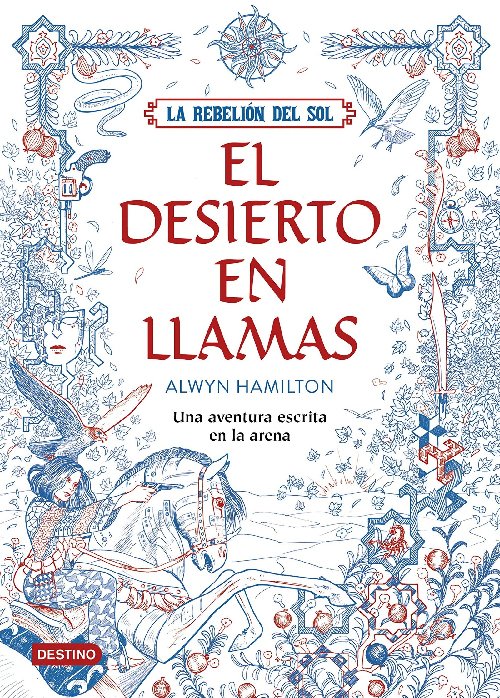 La Rebelión del Sol. El desierto en llamas: 1 (La Isla del Tiempo Plus)