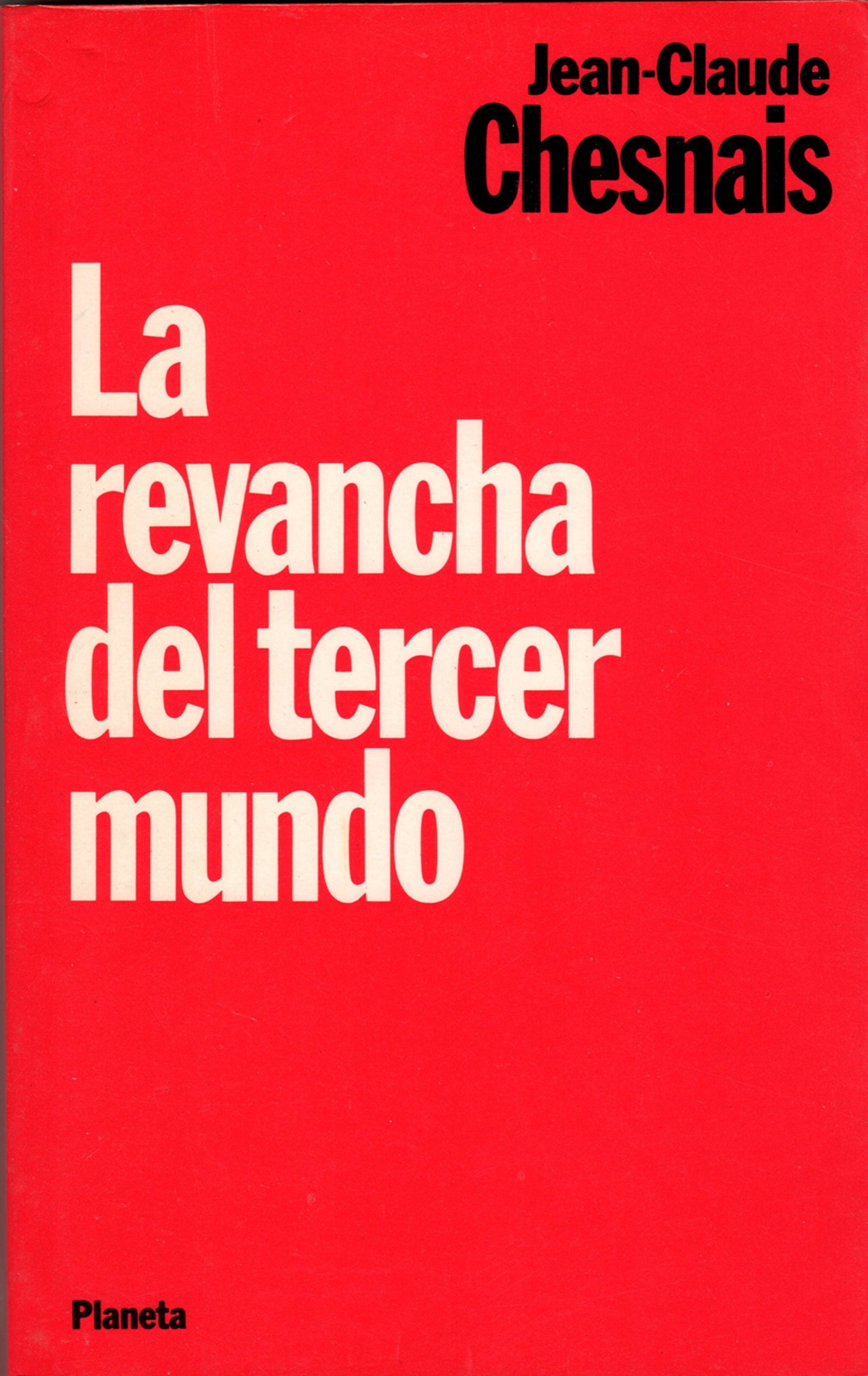 Revancha del tercer mundo, la