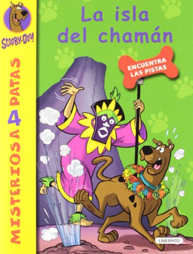 Scooby-Doo. La isla del chamán: 16 (Misterios a 4 patas)