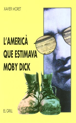 AMERICA QUE ESTIMAVA MOBY DICK, L? (SIN COLECCION)