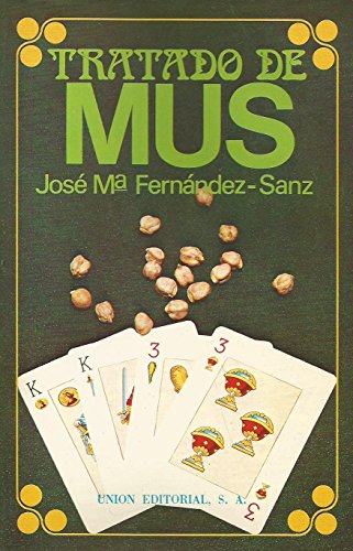 TRATADO DEL MUS (SIN COLECCION)