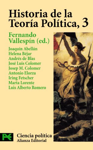 Historia de la teoría política, 3: Ilustración, liberalismo y nacionalismo (El libro de bolsillo - Ciencias sociales)
