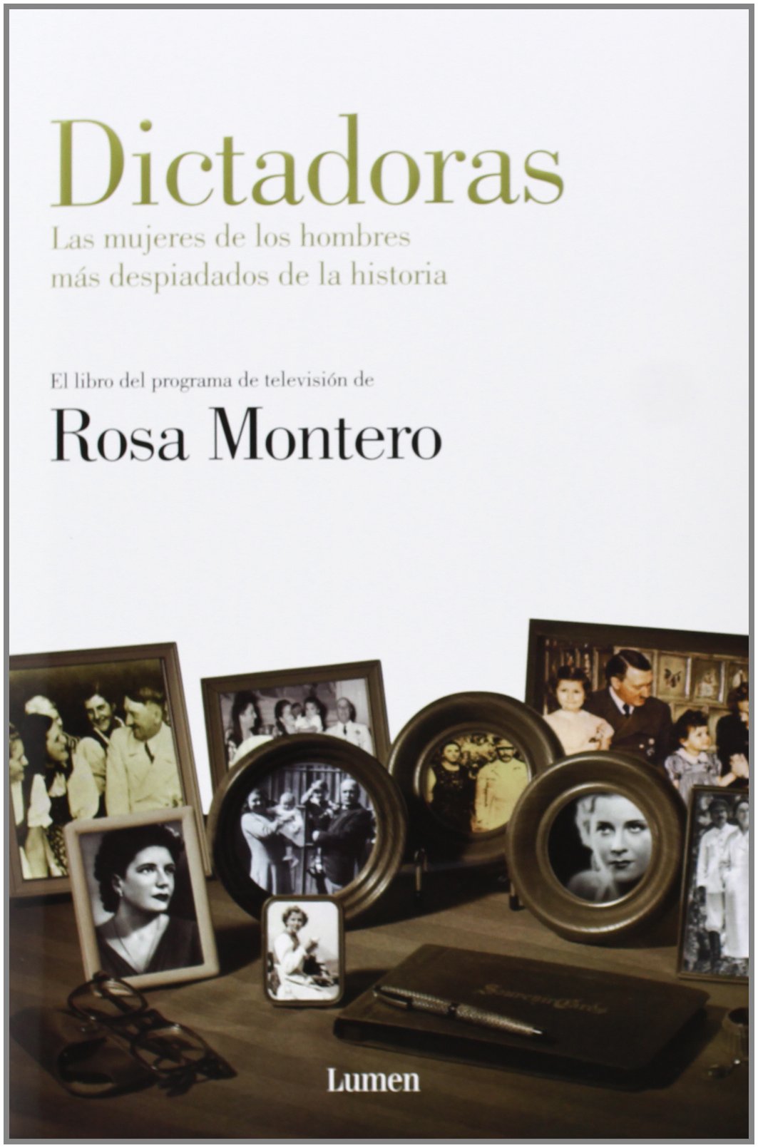 Dictadoras: Las mujeres de los hombres más despiadados de la historia (Narrativa)