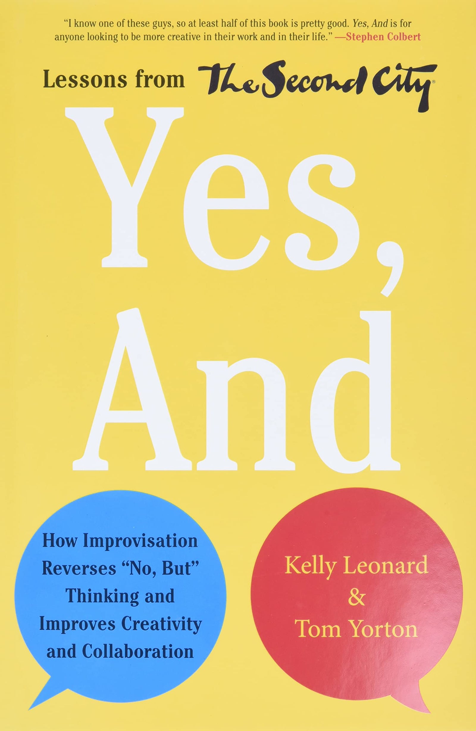 Yes, And: How Improvisation Reverses 