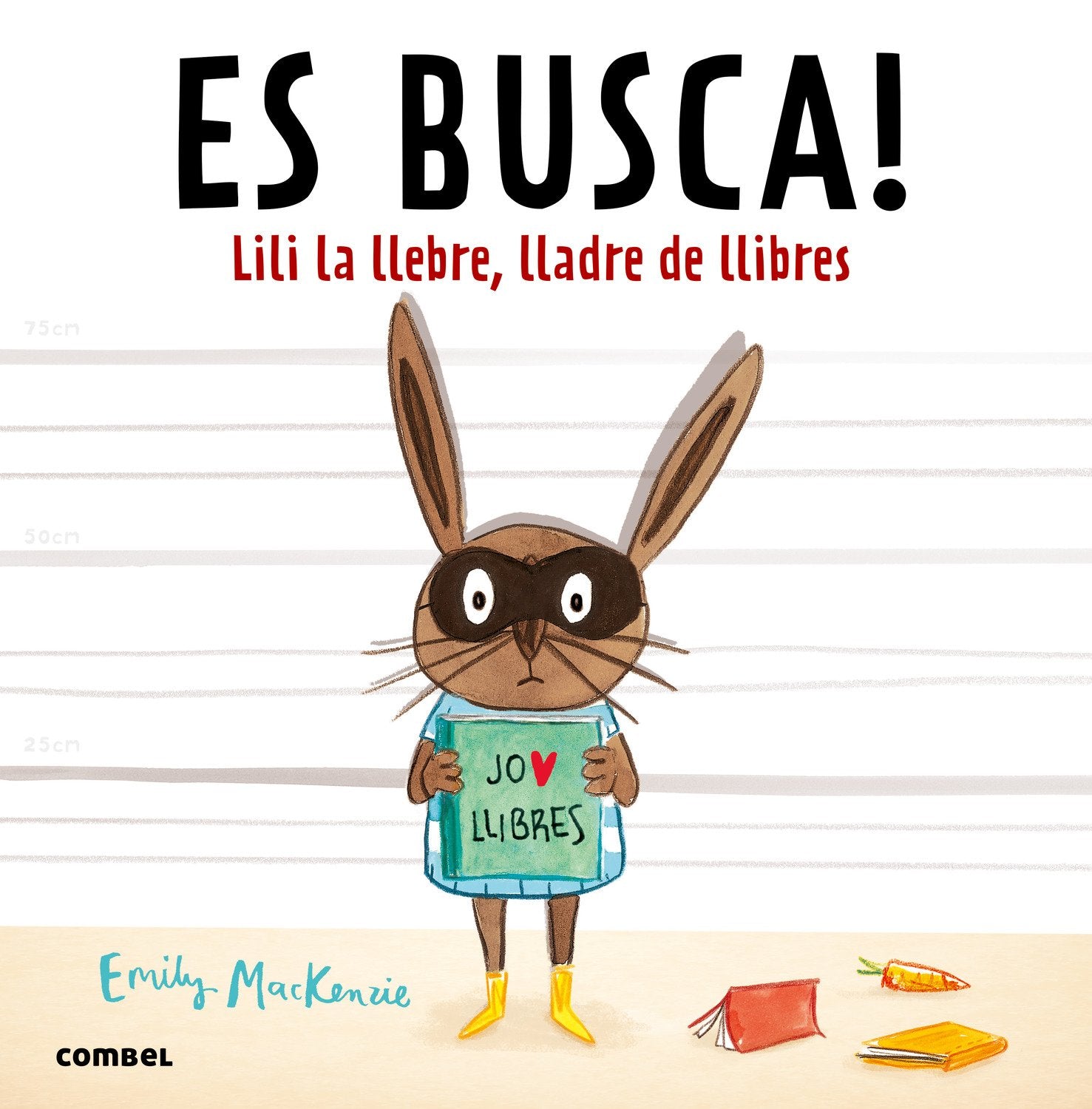 Es busca! Lili la llebre, lladre de llibres (CATALAN)