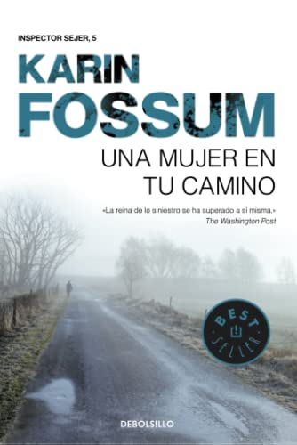 Una mujer en tu camino (Inspector Sejer 5) (Best Seller)