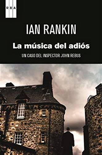 La musica del adios: 17 (Serie Negra)
