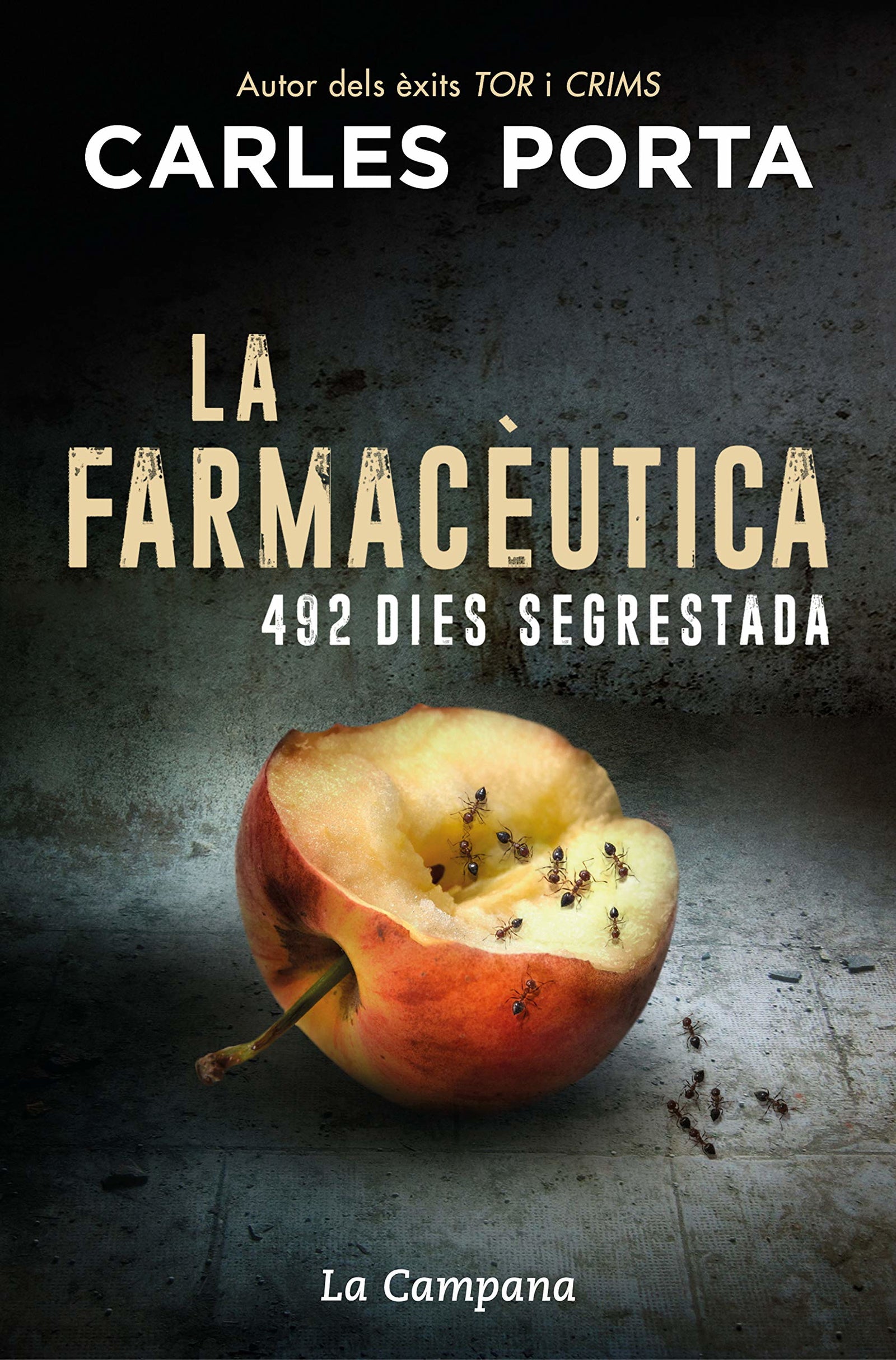 La farmacèutica: 492 dies segrestada (Narrativa Catalana)