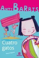 Cuatro gatos: 6 (Antibarbis)