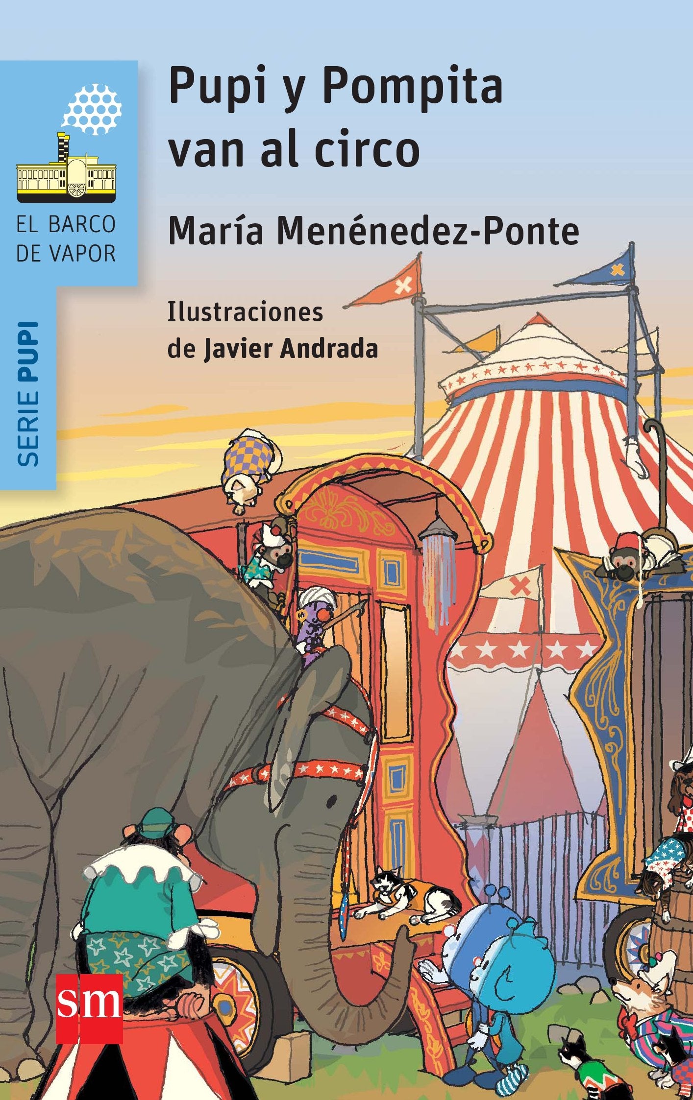 Pupi y Pompita en el circo (El Barco de Vapor Azul)