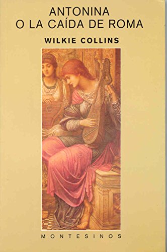 Antonina o la caída de Roma (Biblioteca Wilkie Collins)