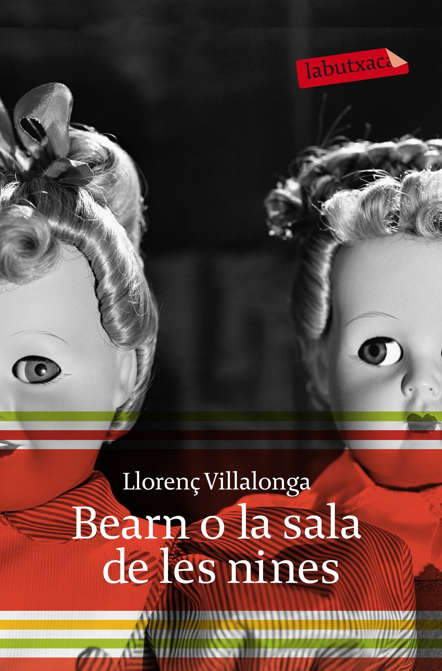 Bearn o la sala de les nines (LABUTXACA)