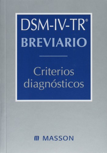 DSM-IV-TR. Breviario: Criterios Diagnosticos