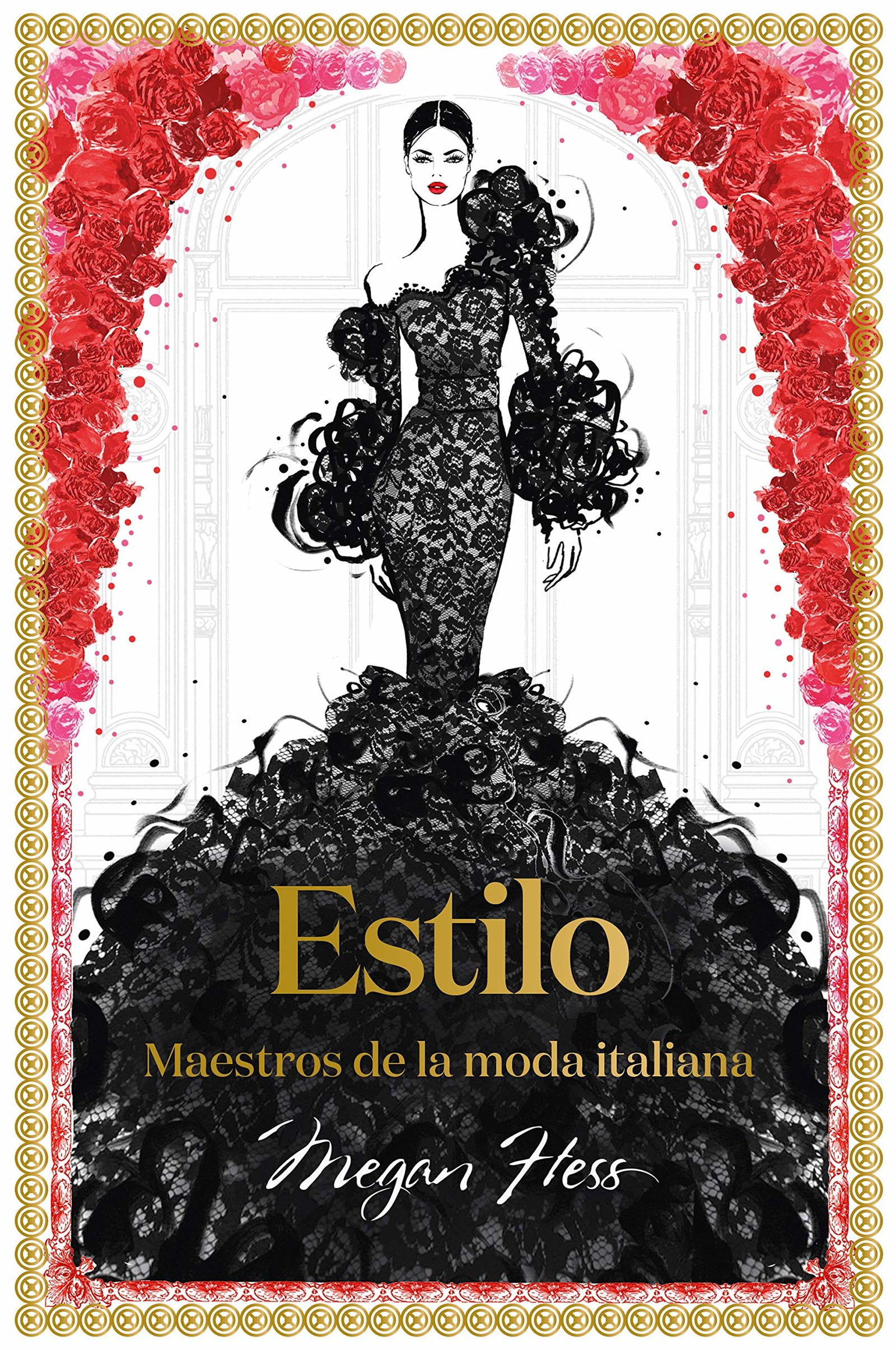 Estilo: Maestros de la moda italiana (Biblioteca Megan Hess)