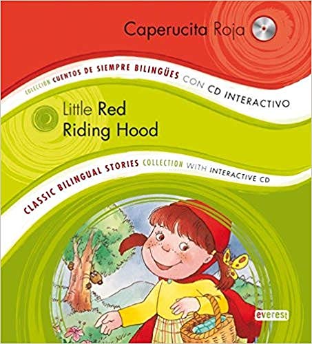 Caperucita Roja/Little Red Riding Hood: Colección Cuentos de Siempre Bilingües con CD interactivo. Classic Bilingual Stories collection with interactive CD