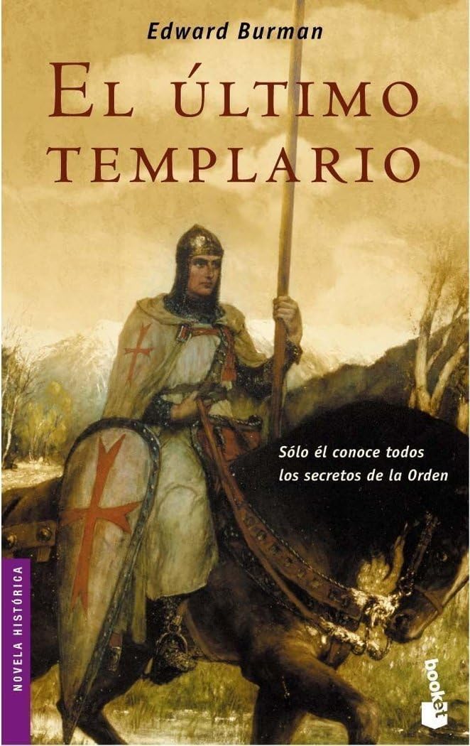 El último templario: 1 (Novela histórica)