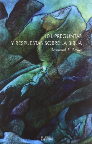 101 preguntas y respuestas sobre la Biblia: 138 (Nueva Alianza)