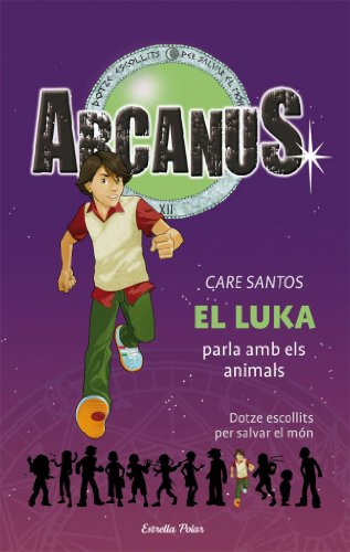 El Luka parla amb els animals (Arcanus)