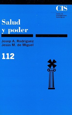 Salud y poder: 112 (Monografías)