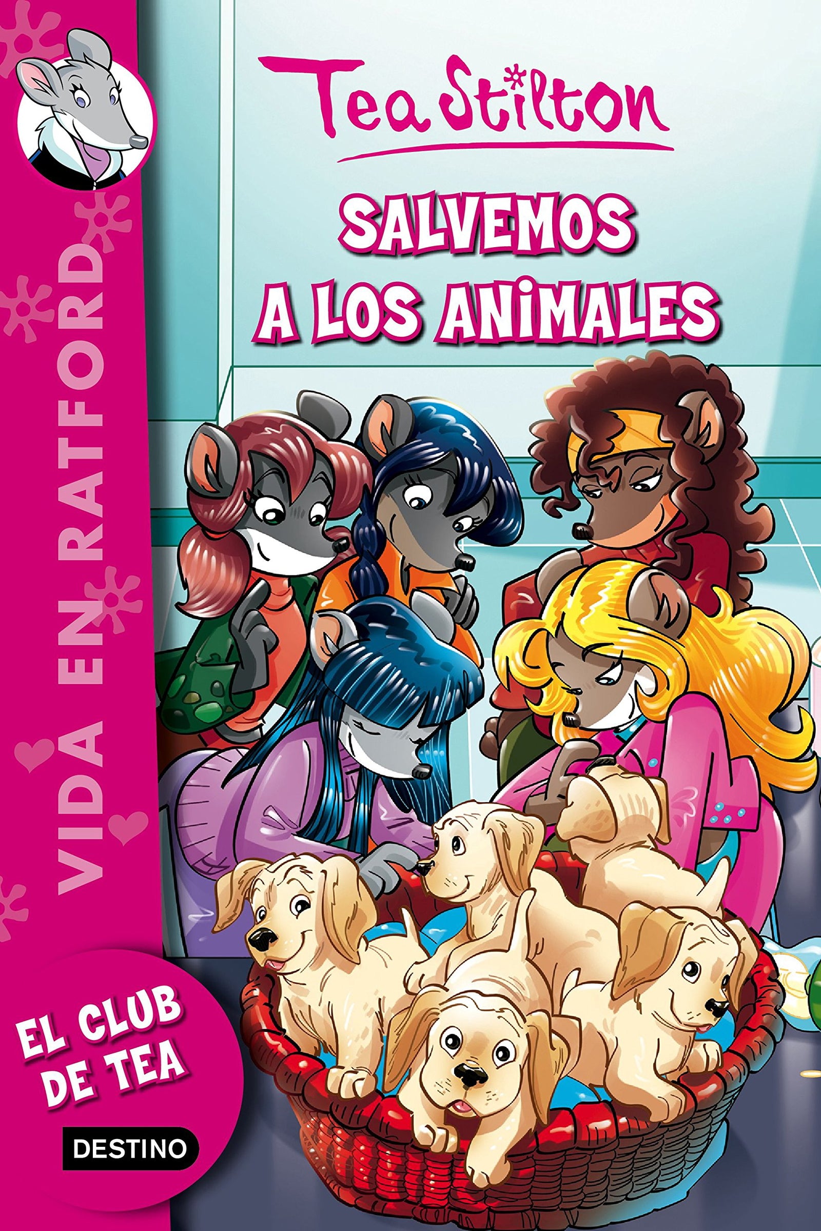 Salvemos a los animales: Vida en Ratford 21 (Tea Stilton)