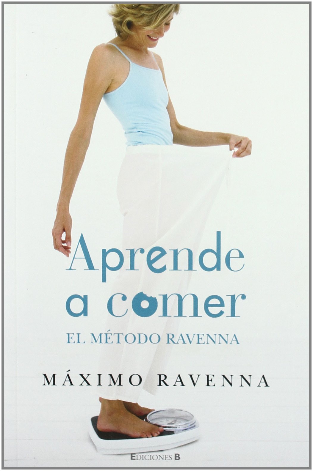APRENDE A COMER: ¿QUIEN COME A QUIEN? EL METODO RAVENNA: 00000 (NoFicción/Divulgación)