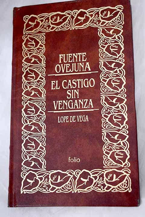 Fuente Ovejuna, El Castigo sin Venganza