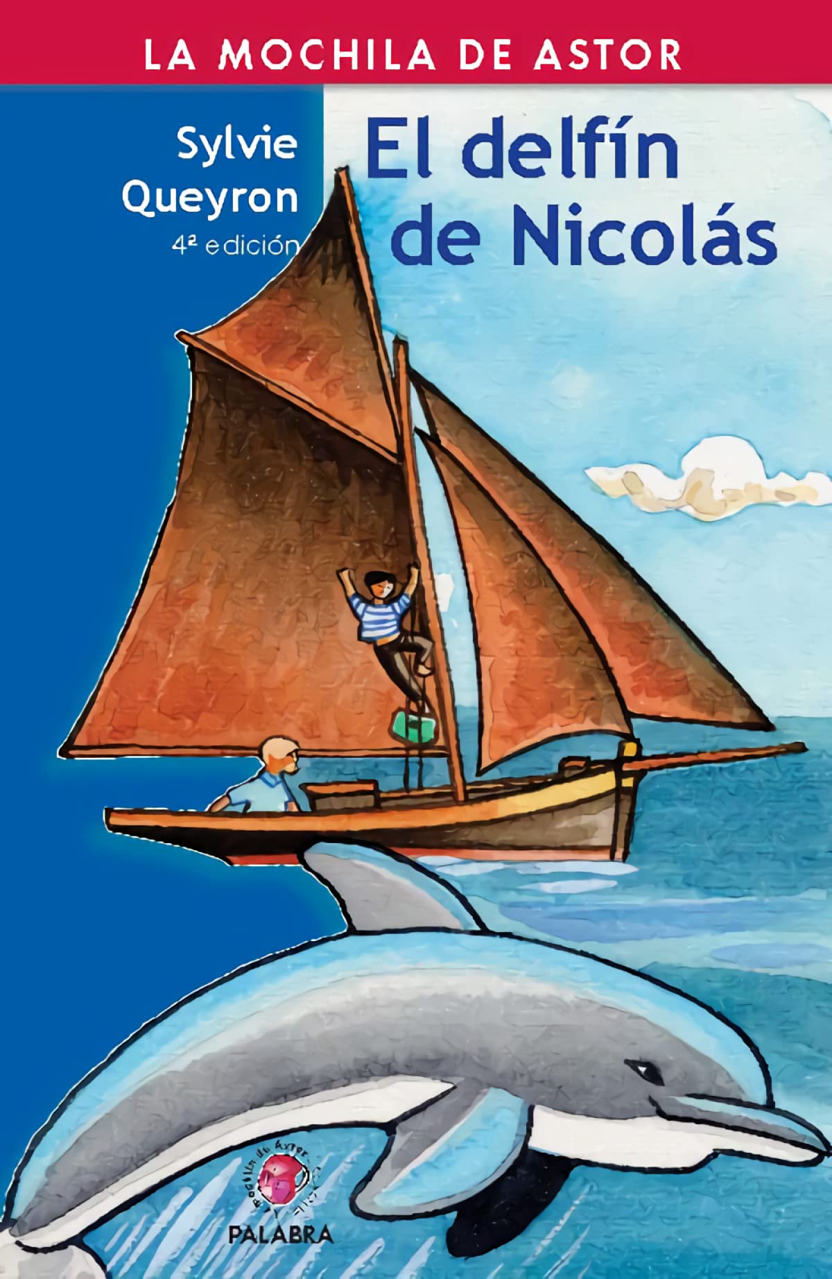 El delfín de Nicolás (La Mochila de Astor)