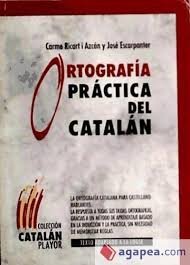 Ortografia practica del catalan : metodo ortografico