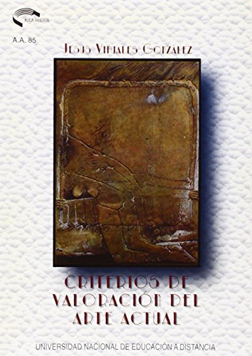 Criterios de Valoración Del Arte Actual (AULA ABIERTA)