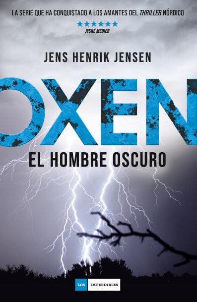 Oxen. El hombre oscuro