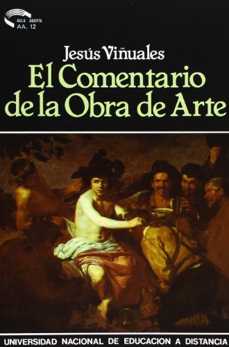 El comentario de la obra de arte : Metodologías concretas (AULA ABIERTA)