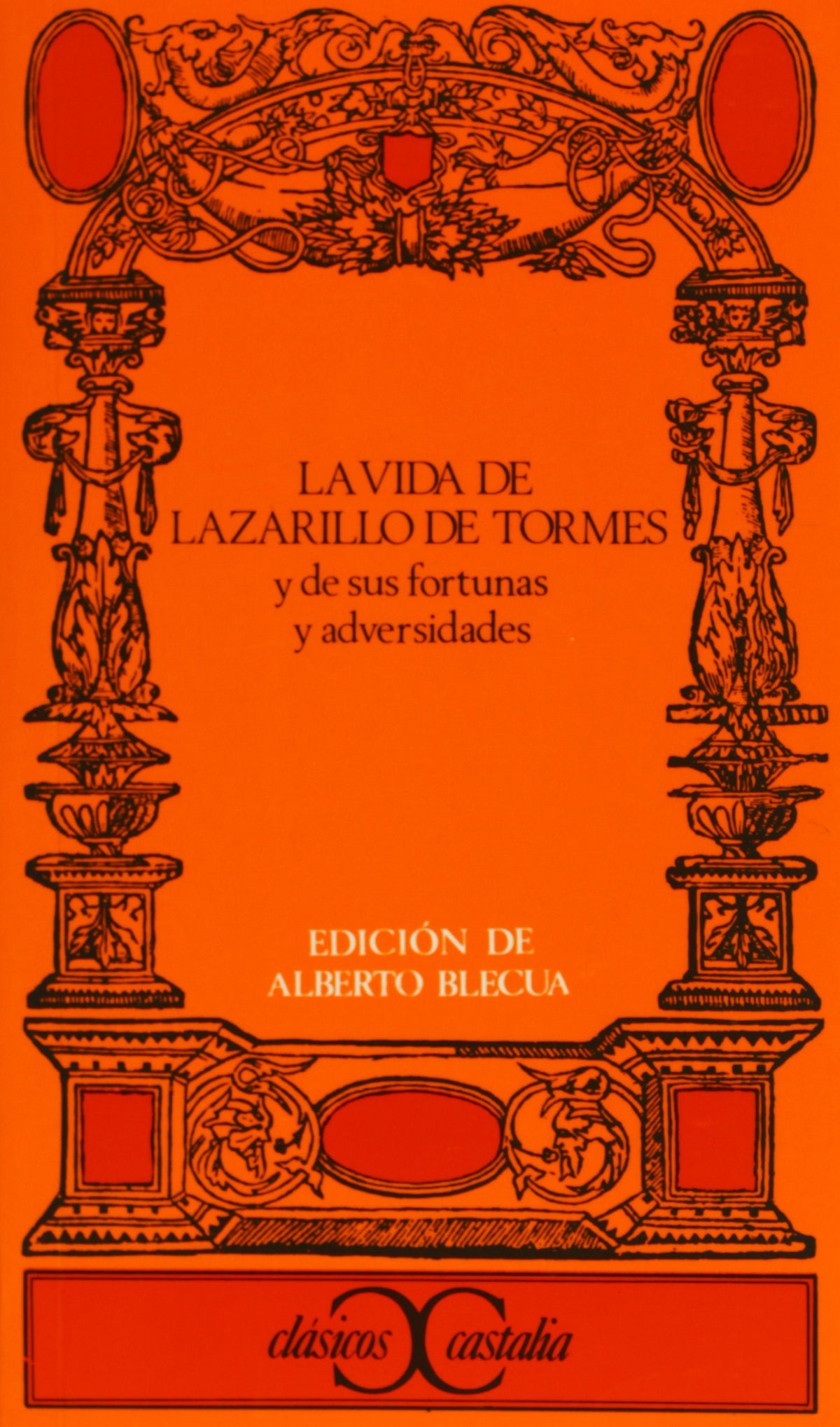 La vida de Lazarillo de Tormes y sus fortunas y adversidades                                                 .