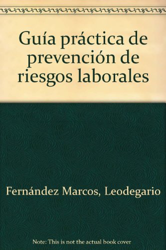 Guía práctica de prevención de riesgos laborales