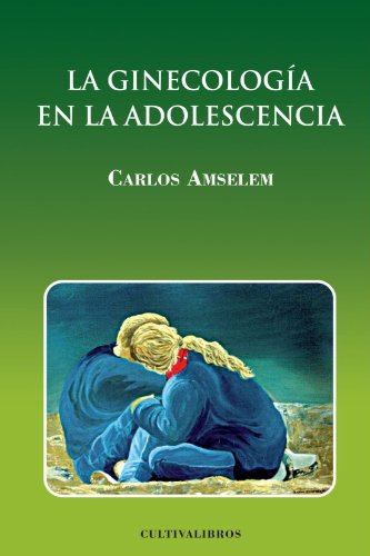La Ginecología En La Adolescencia