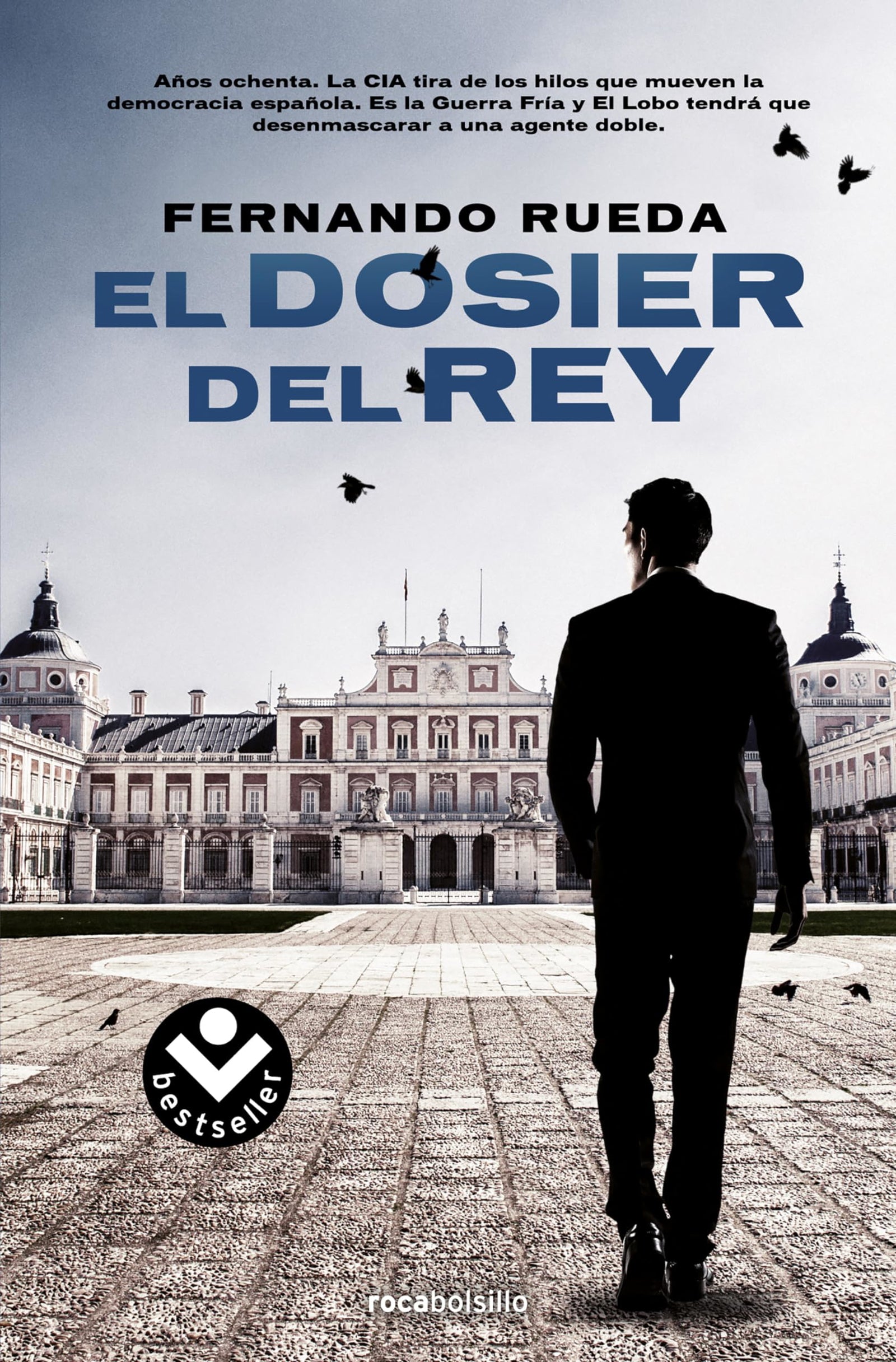 El dosier del Rey (Mikel Lejarza 2) (Best Seller | Thriller)
