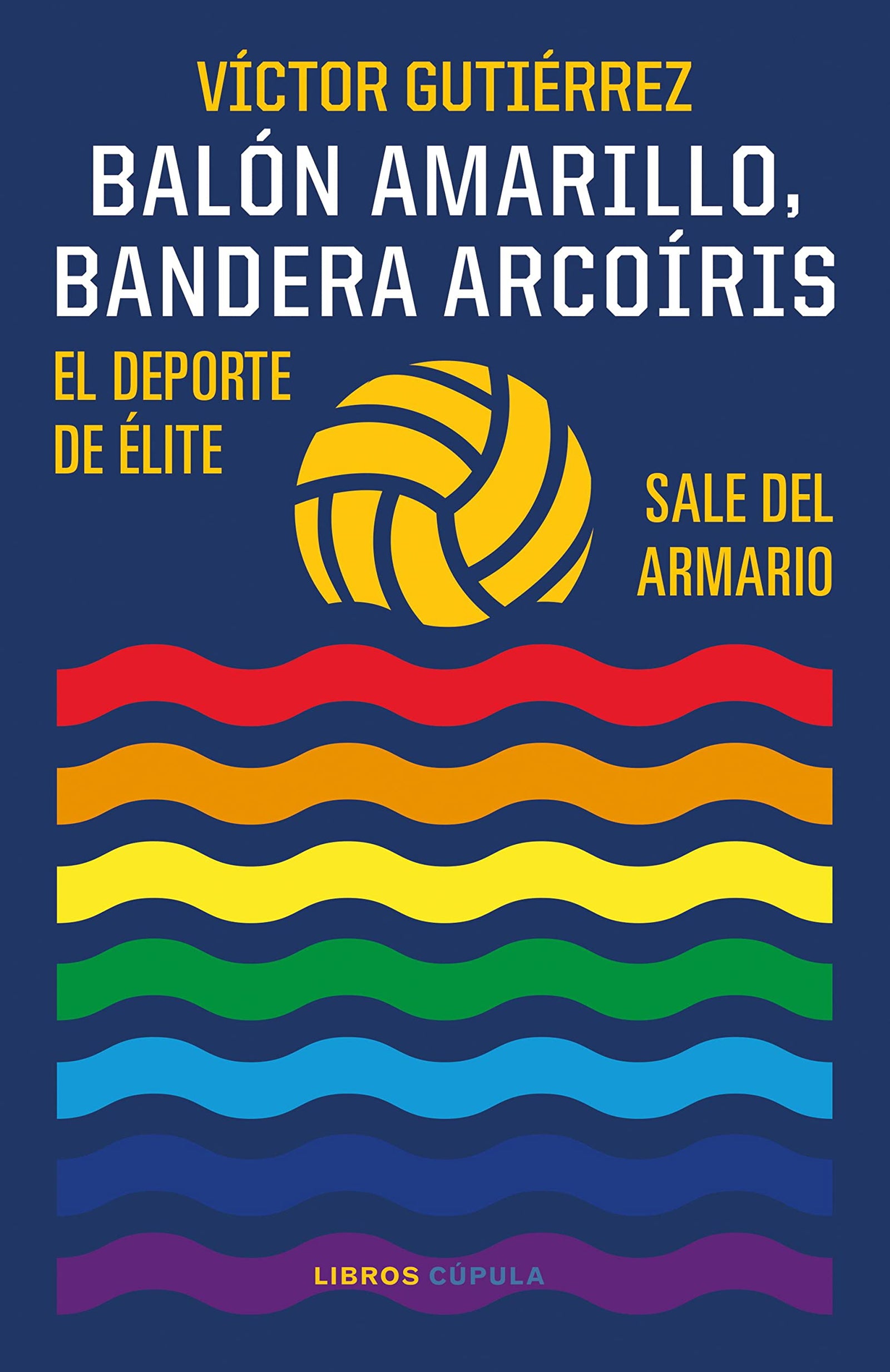 Balón amarillo, bandera arcoíris: El deporte de élite sale del armario (Deportes)