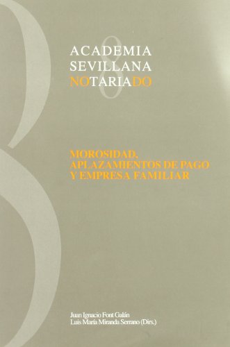 Academia Sevillana Notariado. Conferencias Del Curso Académico 2012 - Tomo XXIII