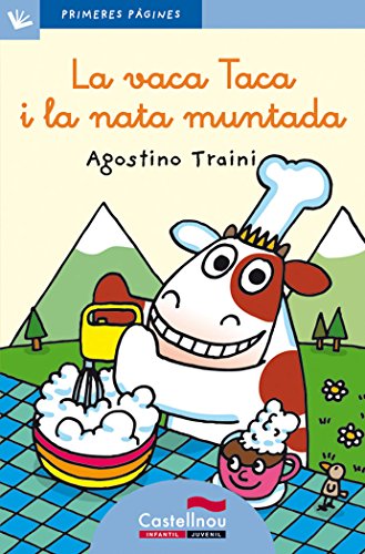 Vaca Taca I La Nata Muntada, La - Cat. - Lc: 14 (Primeres Pàgines)
