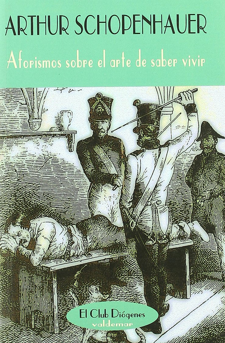 Aforismos sobre el arte de saber vivir
