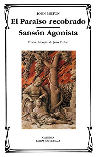 El Paraíso recobrado; Sansón Agonista (Letras Universales)