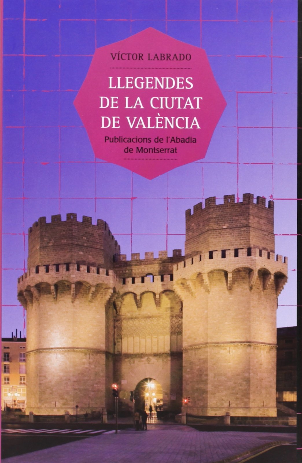 Llegendes de la ciutat de València (Contes i Llegendes)