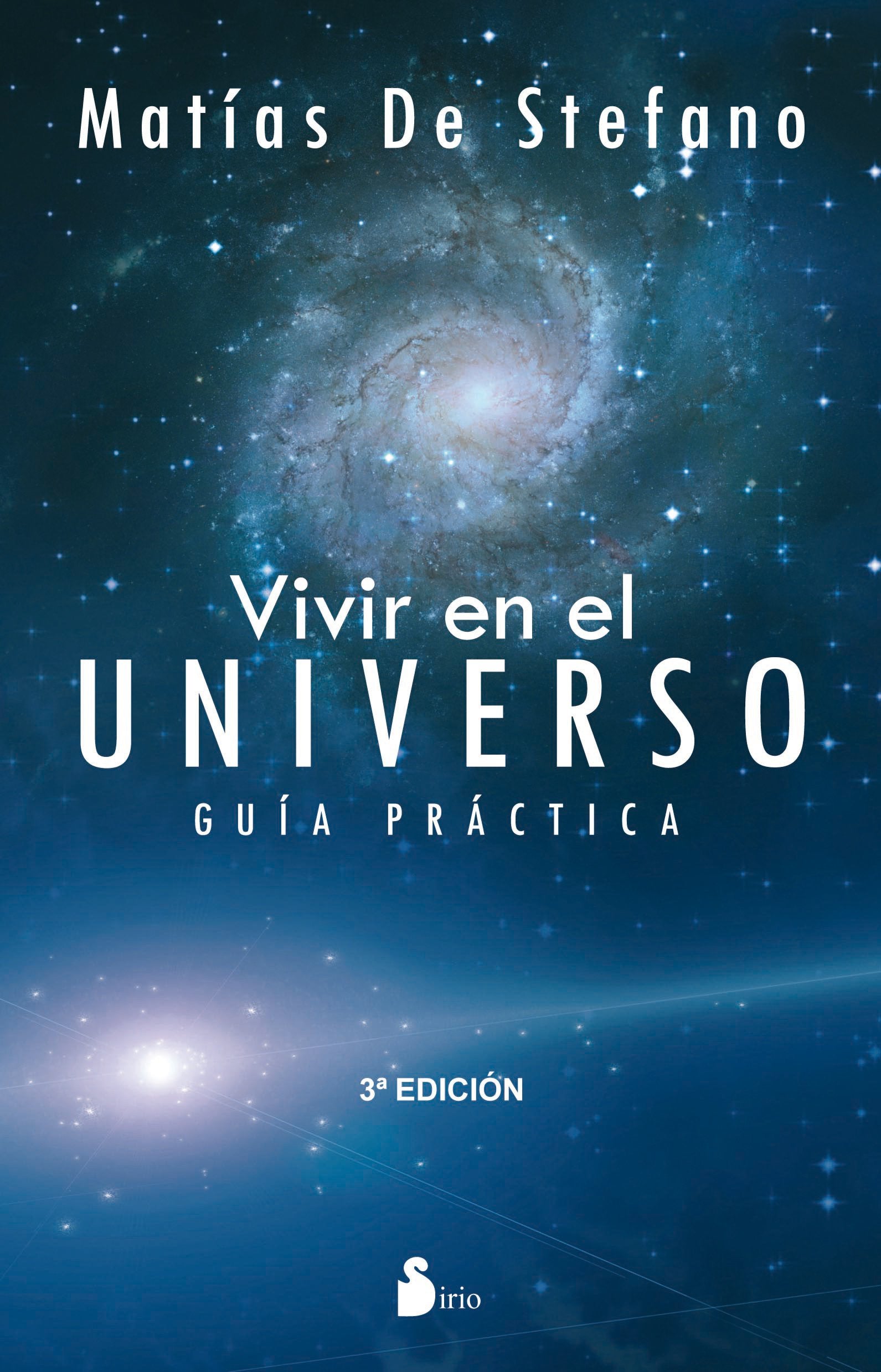 VIVIR EN EL UNIVERSO: VIVIR EN EL UNIVERSO GUIA PRACTICA: Guia Practica / Practical Guide (2012)